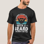 A Embedded Systems Developer With A Beard Is Alway T-shirt (Voorkant)