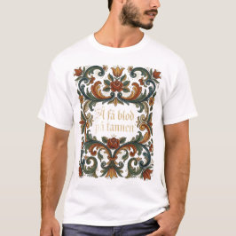 Å få blod på tannen t-shirt