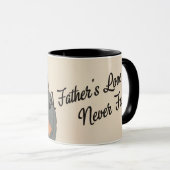 A Father’s Love Never Fades Mok (Voorkant rechts)