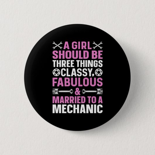 A Girl Marriott To A Mechanic Ronde Button 5,7 Cm (Voorkant)