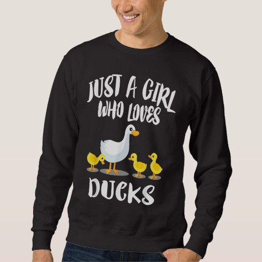 A Girl Who Loves Ducks  Duck Owner Trui (Voorkant)