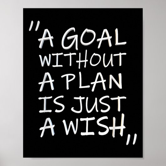 A Goal Without A Plan Is Just A Wi-shirt Poster (Voorkant)