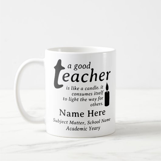 A Good Teacher Is Like a Candle Personalized Name Koffiemok (Links)