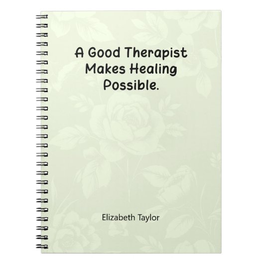 A Good Therapist Makes Healing Possible Notitieboek (Voorkant)