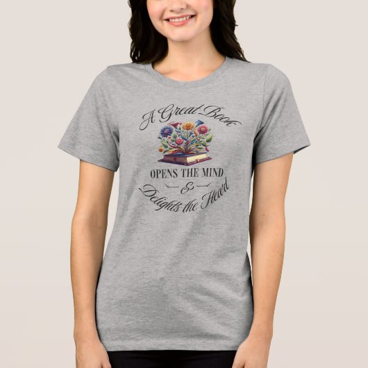 A Great Book Delights Floral  Tri-Blend Shirt (Voorkant)