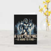A Guy Like Me Is Hard To Find Funny Big Foot Sasqu Kaart (Gele Bloem)