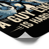 A Guy Like Me Is Hard To Find Funny Big Foot Sasqu Poster (Hoek)