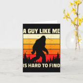 A Guy Like Me Is Hard To Forest Find Funny Bigfoot Kaart (Gele Bloem)