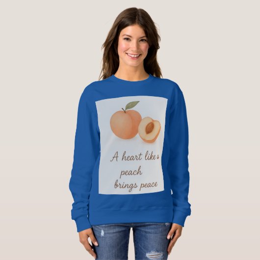 A Heart Like a Peach Brings Peace Sweatshirt – Pos (Voorkant volledig)