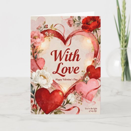 A Heart with Love Valentine Feestdagen Kaart (Voorkant)