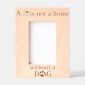 A House Is Not A Home Without A Dog Gegraveerde Lijstjes (Voorkant)