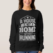 A House Is Not a Home Without Running Runner Marat Trui (Voorkant)