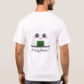 A Hug, alsjeblieft T-shirt (Achterkant)