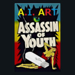 A.I. Art - Assassin of Youth Perfect Poster<br><div class="desc">A.I. Art - Assassin of Youth. 2024, Ken Gage. Digital art: parody.</div>