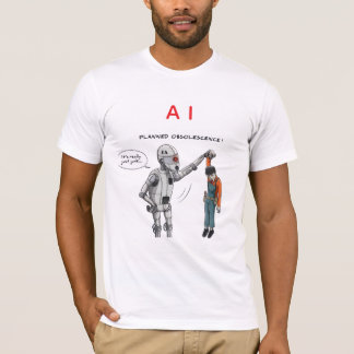 A I KUNSTMATIGE INTELLIGENTIE -geen mensen nodig T T-shirt