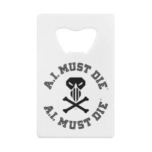 A.I. Must Die™ Logo (College Lettertype) Flesopene Creditkaart Flessenopener