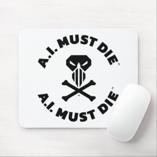 A.I. Must Die™ Logo (Vet Schrift) Muismat
