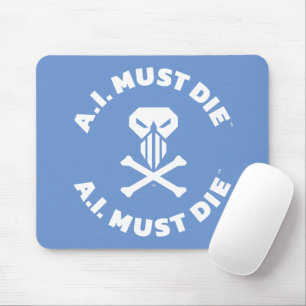 A.I. Must Die™ Logo (White Font) Muismat