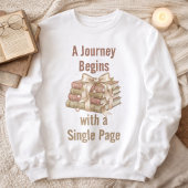 A Journey Begins with a Single Page: Book Lover Trui