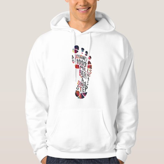A Journey of 1000 Miles Begins with a Single Step  Hoodie (Voorkant)