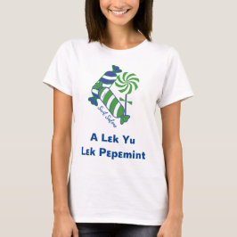 A Lek Yu Lek Pepemint T-shirt