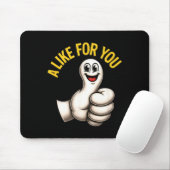 A Like For You, Funny Thumbs Up Cartoon Design For Muismat (Met muis)