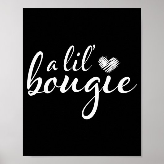 A Lil Bougie Funny Women Apparel Poster (Voorkant)