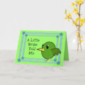 A Little Birdie Told Me - Schattige Bird Happy Bir Kaart (Gele Bloem)
