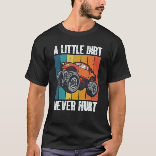 A Little Dirt Never Hurt 4x4 Offroad Cool Four Whe T-shirt (Voorkant)