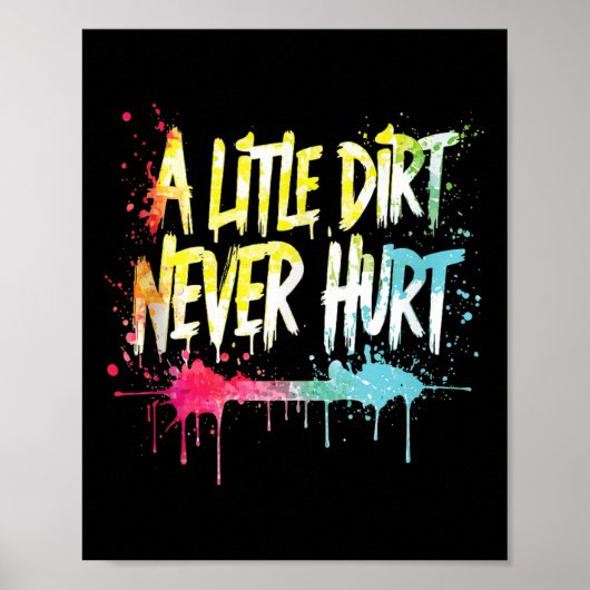 A Little Dirt Never Hurt V1 Mudder Trail Running A Poster (Voorkant)