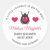 A Little Love Bug Is On The Way Ladybug Ronde Sticker (Voorkant)