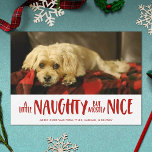 A Little Naughty | Red | Photo Feestdagenkaart<br><div class="desc">Send holiday cheer with this simple,  modern-styled photo card,  reading,  "A Little Naughty,  but Mostly Nice."  Use your favorite pet photo or any other photo!</div>