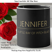 A Little Ray of Pitch Black Custom Name & Quote Mok