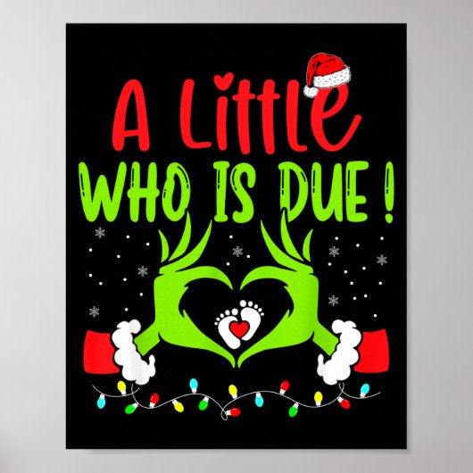 A Little Who Is Due Funny Christmas Pregnancy Anno Poster (Voorkant)