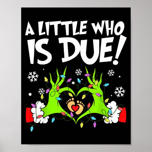 A Little Who Is Due Funny Christmas Pregnancy Anno Poster (Voorkant)