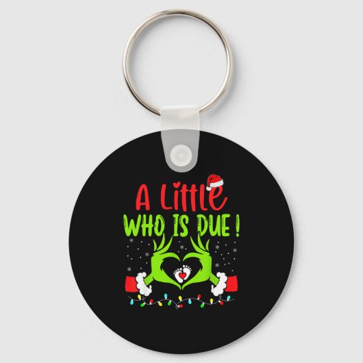 A Little Who Is Due Funny Christmas Pregnancy Anno Sleutelhanger (Voorkant)