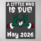 A Little Who Is Due May 2026 Funny Quote Poster (Voorkant)