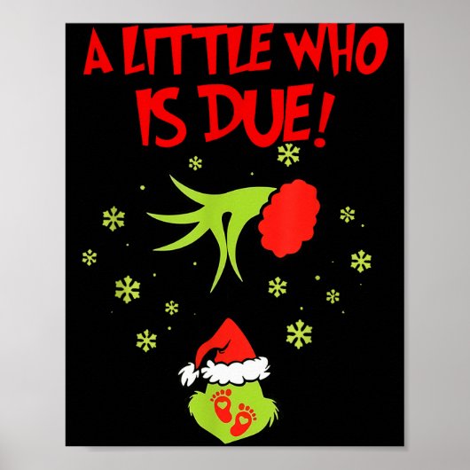A Little Who Is Due Shirt Christmas Pregnancy  Poster (Voorkant)