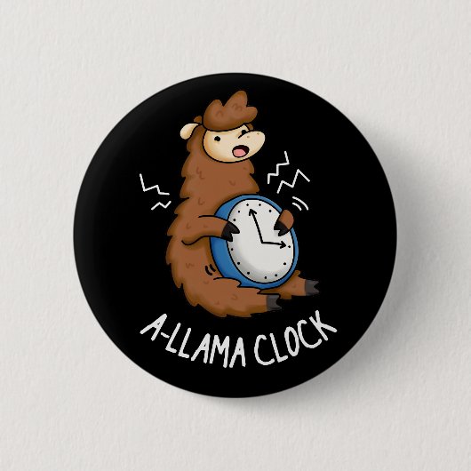 A-llama Clock Funny Llama Pun Dark BG Ronde Button 5,7 Cm (Voorkant)