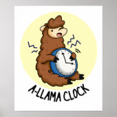 A-llama Clock Funny Llama Pun Poster (Voorkant)