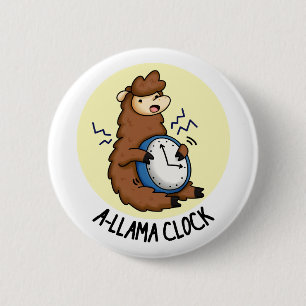 A-llama Clock Funny Llama Pun Ronde Button 5,7 Cm