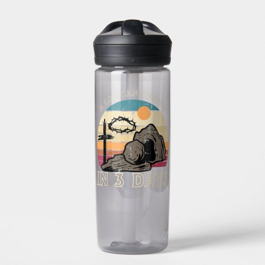 A Lot Can Happen in 3 Days Easter Religious Waterfles (Voorkant)