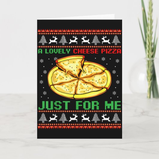A Lovely Cheese Zza Just For Me Christmas Tree  Kaart (Voorkant)