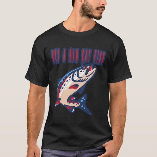 A Man Eat Fish 102 T-shirt (Voorkant)