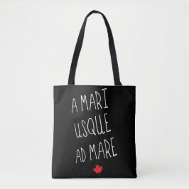 A Mari Usque ad Mare Grocery Bag, Canada Tote Bag