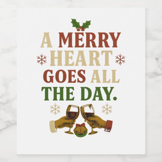 A Merry heart goes all the day Wijn Etiket (Enkel label)
