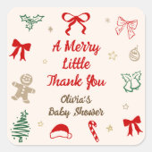 A Merry Little Thank You Christmas Baby Shower Vierkante Sticker (Voorkant)
