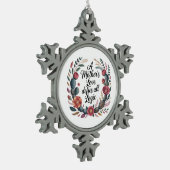 A Mother's Love Defies All Logic Tin Sneeuwvlok Ornament (Links)