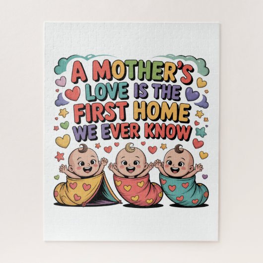 A Mother's Love Is The First Home We Ever Know Legpuzzel (Verticaal)