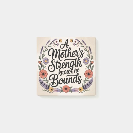 A Mother's Strength Knows No Bounds Post-it® Notes (Voorkant)